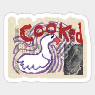 Goose Is Cooked Sticker